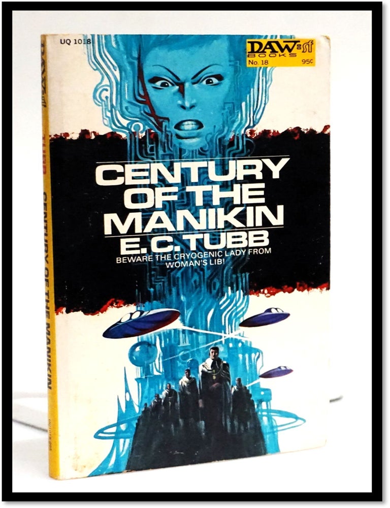 Item #18664 Century of the Manikin. E. C. Tubb.