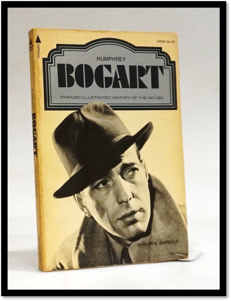 Item #18701 Humphrey Bogart. Alan G. Barbour.