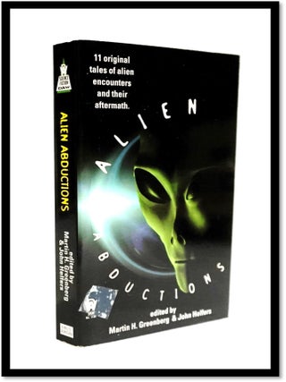Item #18730 Alien Abductions: 11 Original Tales of Alien Encounters and Their Aftermath. Martin...