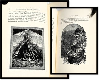 The Chronicles of the Yellowstone: An Accurate, Comprehensive History of the Country Drained by the Yellowstone River, Its Indian Inhabitants, Its First Explorers, the Early Fur Traders and Trappers, the Coming and Trials of the Emigrants