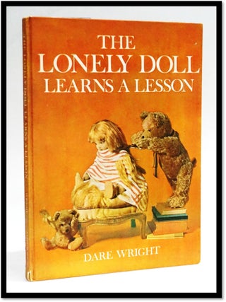 Item #18974 Lonely Doll Learns a Lesson. Dare Wright
