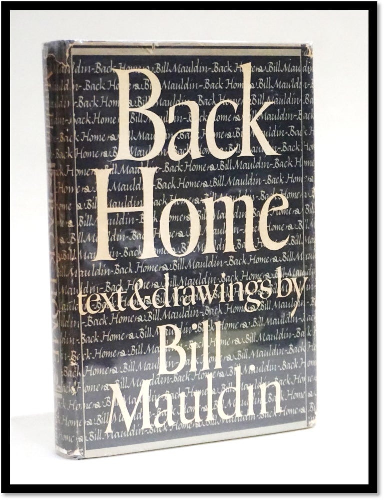 Item #18995 Back Home. [Americana - Humor]. Bill Mauldin.
