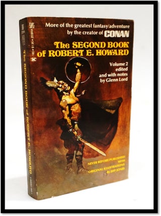 Item #19026 The Second Book of Robert E Howard Vol 2. Robert E. Howard, Glenn Lord