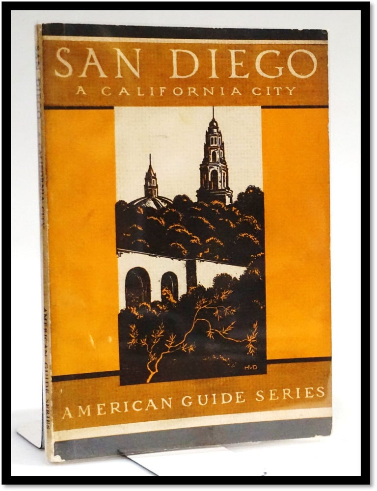 Item #19038 San Diego: A California City. WPA - Federal Writers Project, American Guide Series.