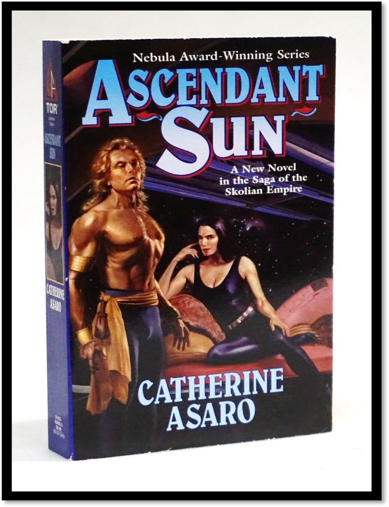 Item #19040 Ascendant Sun: A New Novel in the Saga of the Skolian Empire #5. Catherine Asaro.