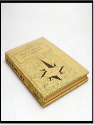 Map, Compass, and Campfire. A Handbook for the Outdoorsman [Orienteering]