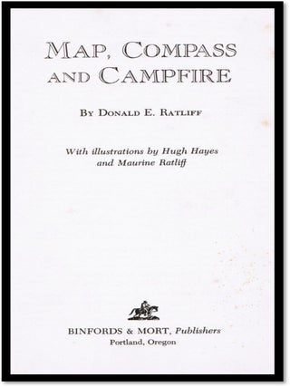 Map, Compass, and Campfire. A Handbook for the Outdoorsman [Orienteering]