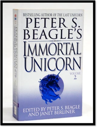 Item #19168 Peter S. Beagle's Immortal Unicorn, Vol. 2. Peter S. Beagle, Janet - Berliner