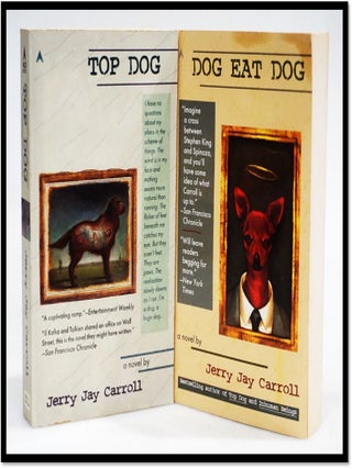 Dog Eat Dog. Jerry Jay Carroll.
