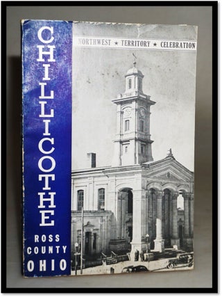 Item #19237 Chillicothe and Ross County, Ohio. WPA - Federal Writers Project, American Guide Series