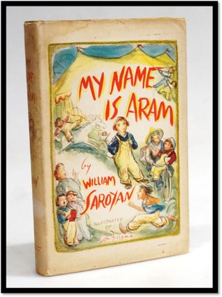 Item #19269 My Name Is Aram. William Saroryan