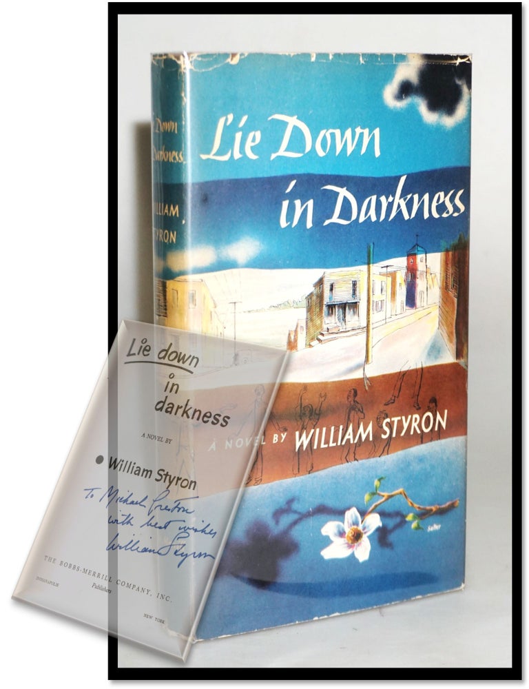 Item #19403 Lie Down in Darkness [Signed]. William Styron.