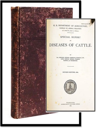 Item #19414 Special Report on Diseases of Cattle [Bureau of Animal Industry; U.S. Dept of...