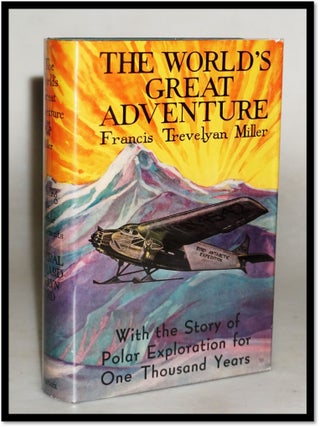 Item #19450 The World's Great Adventure: 1000 Years of Polar Exploration Including the Heroic...