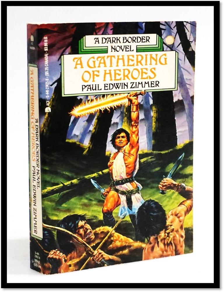 Item #19463 A Gathering of Heroes (Dark Border #3). Paul Edwin Zimmer.