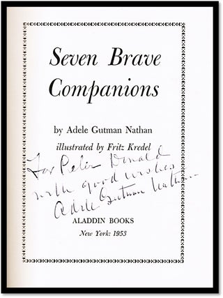 Seven Brave Companions [Signed] [American Westward Expansion]