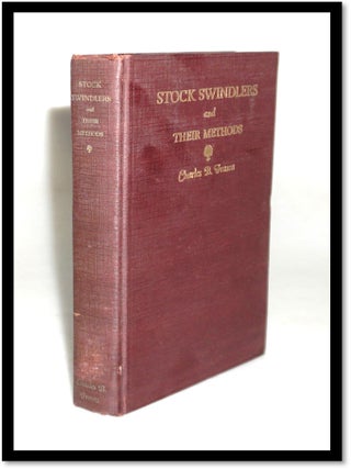 Item #19499 Stock Swindlers and Their Methods. Charles B. Frasca