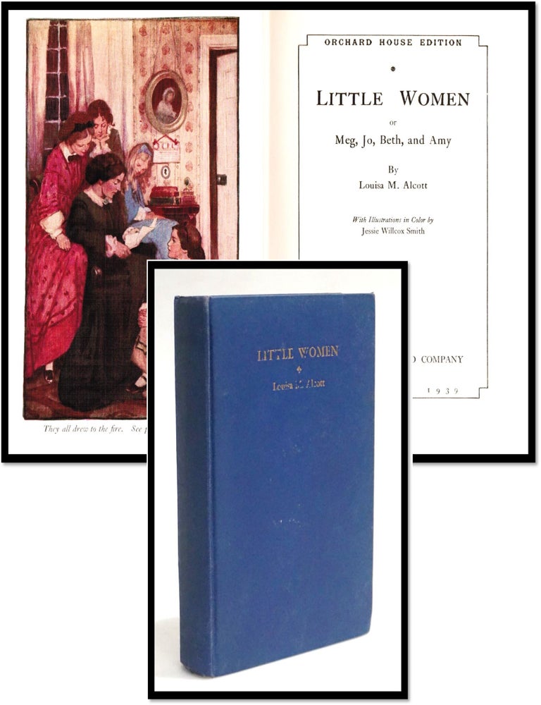 Item #19513 Little Women or Meg, Jo, Beth, and Amy. Louisa May Alcott.