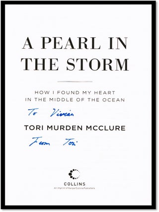 A Pearl in the Storm: How I Found My Heart in the Middle of the Ocean [Signed]