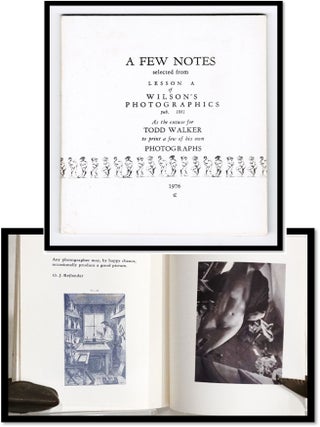 Item #19657 A Few Notes Selected from Lesson A of Wilson's Photographics [Photography of the Nude...
