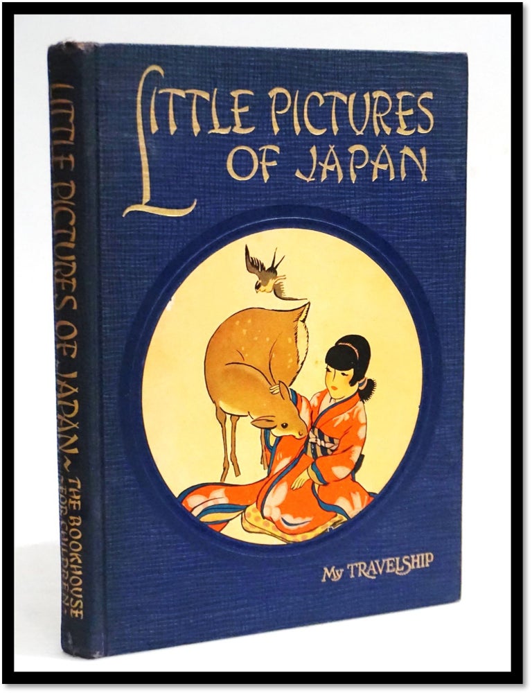 Item #19689 Little Pictures of Japan - My Travelship. Olive Beaupre Miller.
