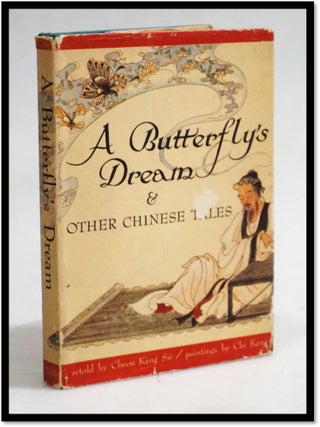 Item #19696 A Butterfly's Dream & Other Chinese Tales. Shou-kʻang Hsieh, Retold