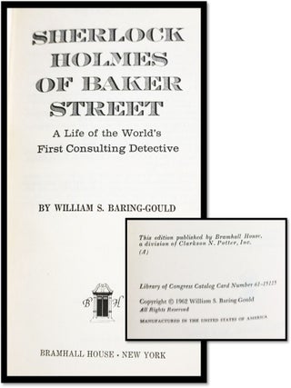 Sherlock Holmes on Baker Street: A Life of the World's First Consulting Detective