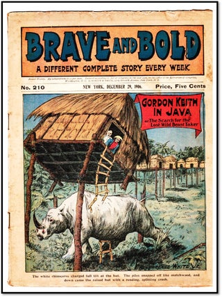 Item #19810 Gordon Keith in Java or The Search for the Lost Wild Beast Taker. Brave, 1906 No. 210...