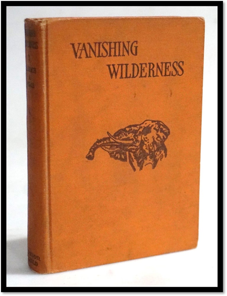 Item #19845 Vanishing Wilderness: Strange Tales of Our Disappearing Jungle Animals. F. R. LaMonte, M. H Welch.