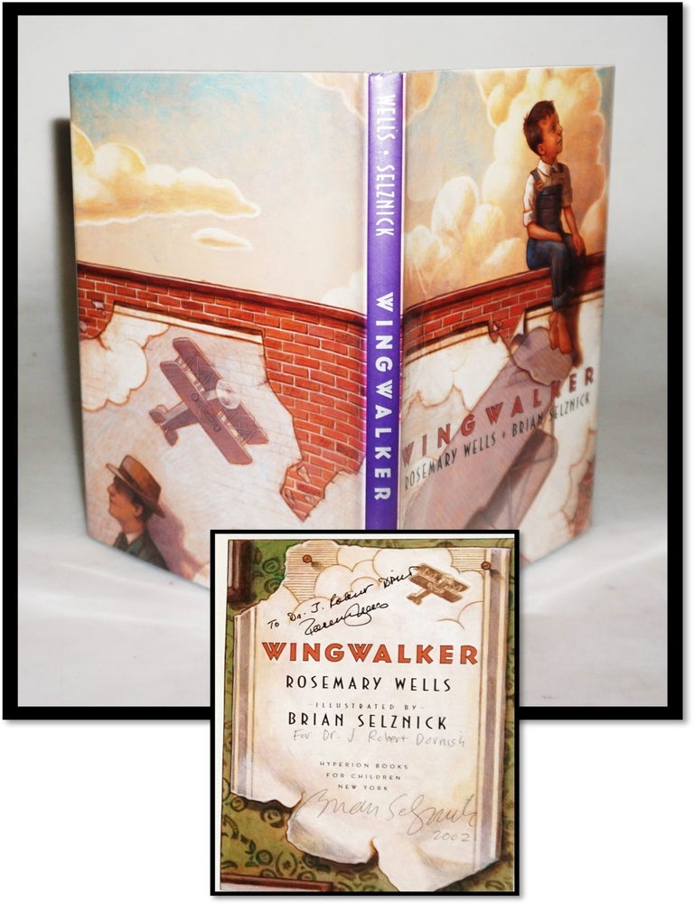 Item #19908 The Wing Walker [Signed by Author & Illustrator] [Association Copy]. Rosemary Wells.