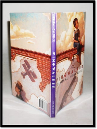 The Wing Walker [Signed by Author & Illustrator] [Association Copy]