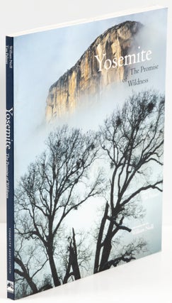Item #19918 Yosemite: The Promise of Wildness. Tim Palmer