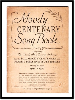 Item #19978 Moody Centenary Song Book 1936 1937. Moody Bible Institute of Chicago