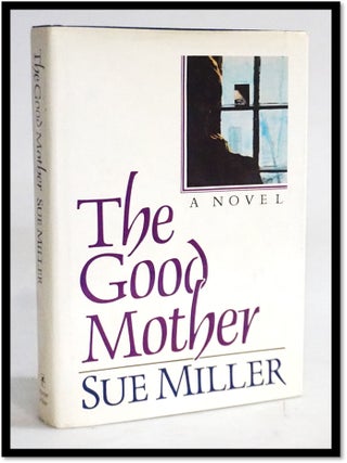 The Good Mother [Signed] [Female Sexuality - Societal Judgment]