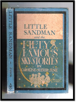 Item #20077 Little Sandman and the Fifty Famous Sky Stories. A Child's Book of Familiar Sky...