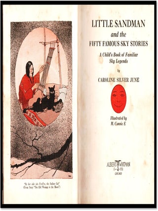 Little Sandman and the Fifty Famous Sky Stories. A Child's Book of Familiar Sky Legends