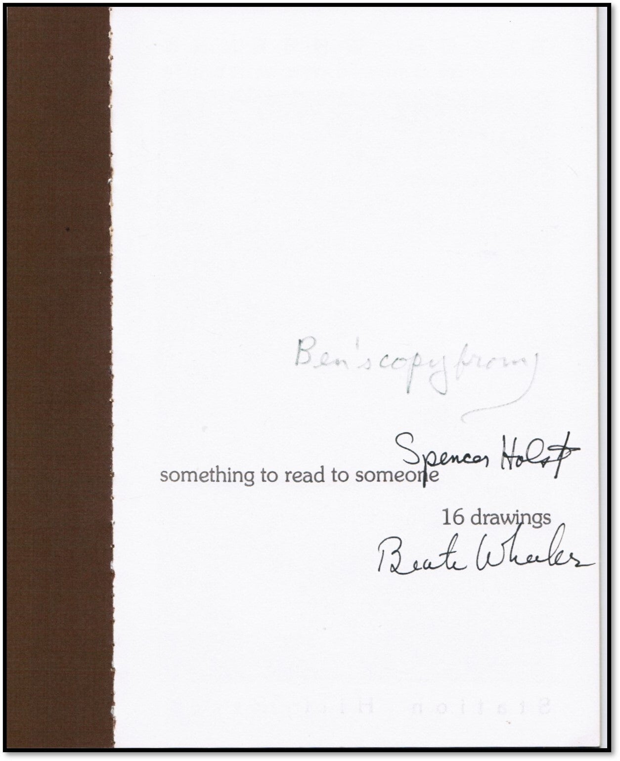 Sixteen Drawing & Something to Read to Someone Signed Limited