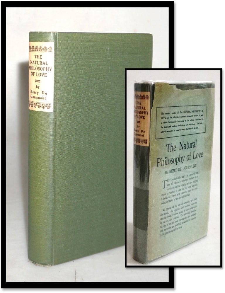 Item #20206 The Natural Philosophy of Love. Translated with a Postscript by Ezra Pound. Remy de Gourmont.