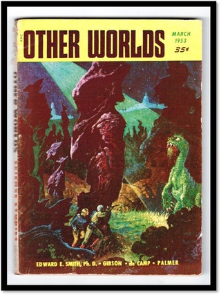 Item #20227 First Publication of Tedric - Other Worlds Science Stories, March 1953. E. E. "Doc"...