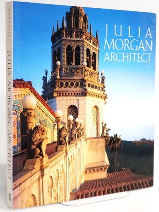 Item #20300 Julia Morgan, Architect. Sara Holmes Boutelle