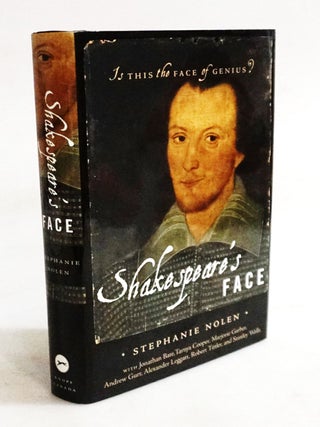 Item #20377 Shakespeare's Face. Stephanie Nolen