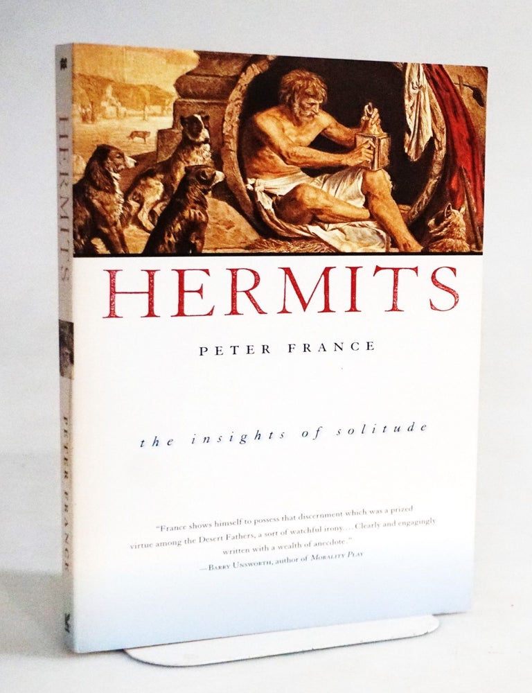 Item #20387 Hermits; The Insights of Solitude [Monasticism]. Peter France.