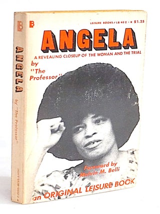 Item #20389 Angela: A Revealing Close-up of the Woman and the Trial [Angela Davis, Black Power...