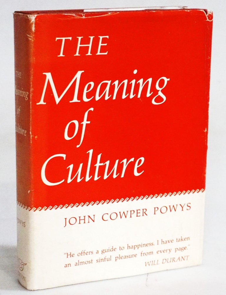 Item #20400 The Meaning of Culture. John Cowper Powys.