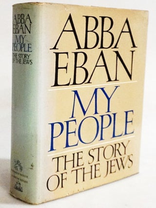 Item #20426 My People: the Story of the Jews. Abba Eban
