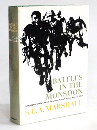 Item #20442 Battles in the Monsoon: Campaigning in the Central Highlands, South Vietnam, Summer...