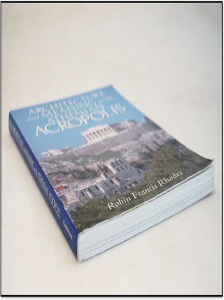 Architecture and Meaning on the Athenian Acropolis