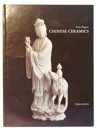 Item #20542 Chinese Ceramics. Kitty Higgins