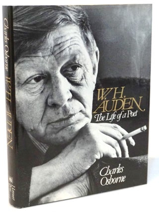 Item #20561 W. H. Auden: The Life of a Poet. Charles Osborne