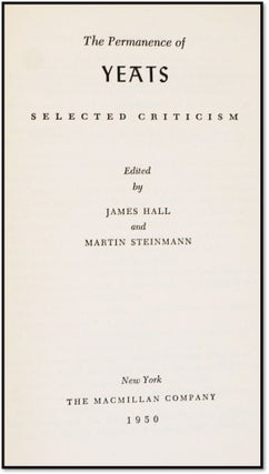 Permanence of Yeats: Selected Criticism